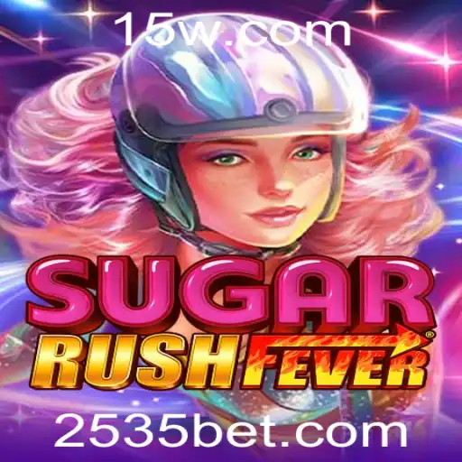 Tudo o que Você Precisa Saber Sobre SugarRushFever e a Tendência 535BET
